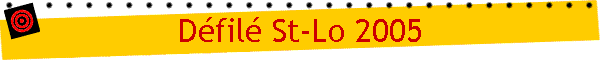 Dfil St-Lo 2005