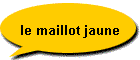 le maillot jaune